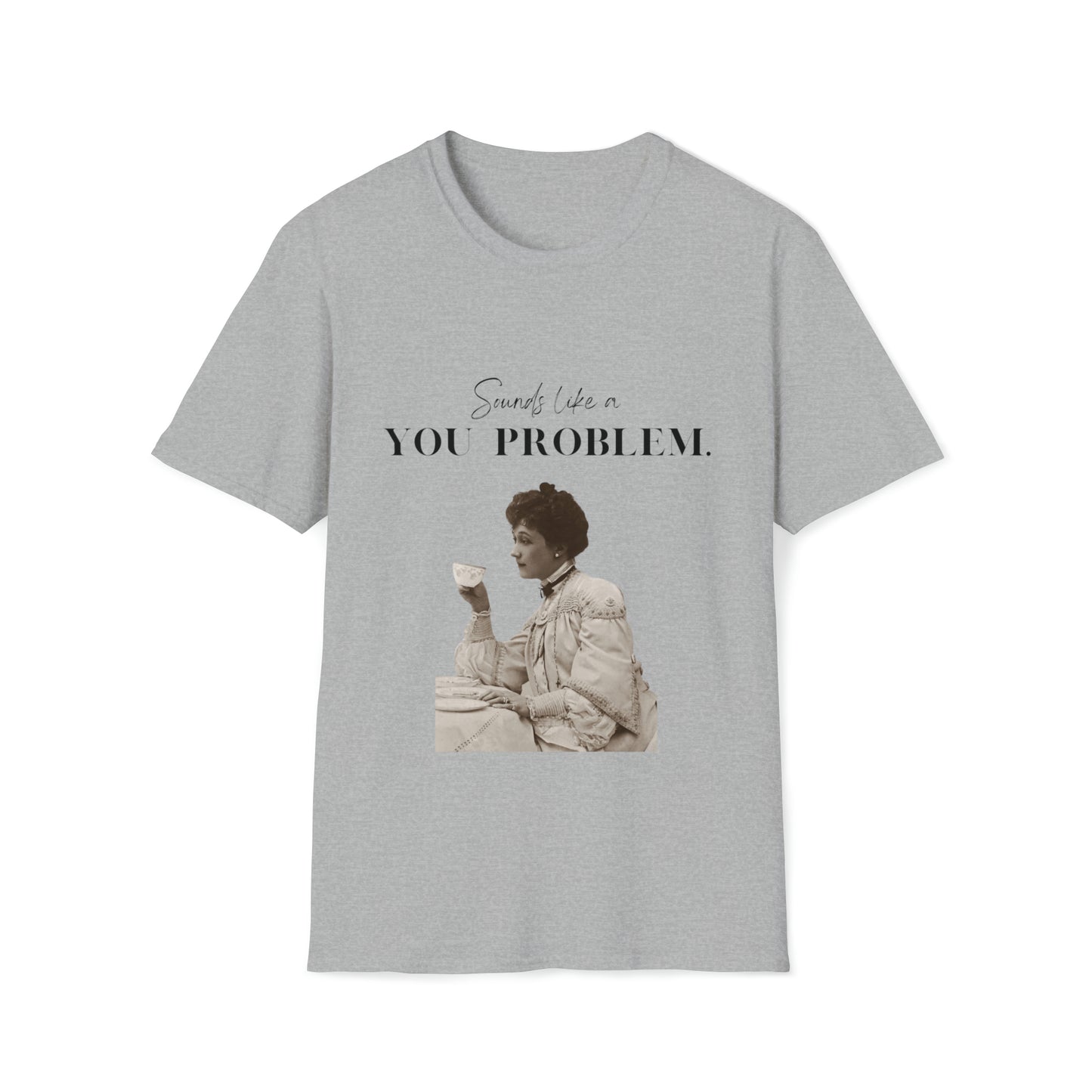 You Problem T-shirt