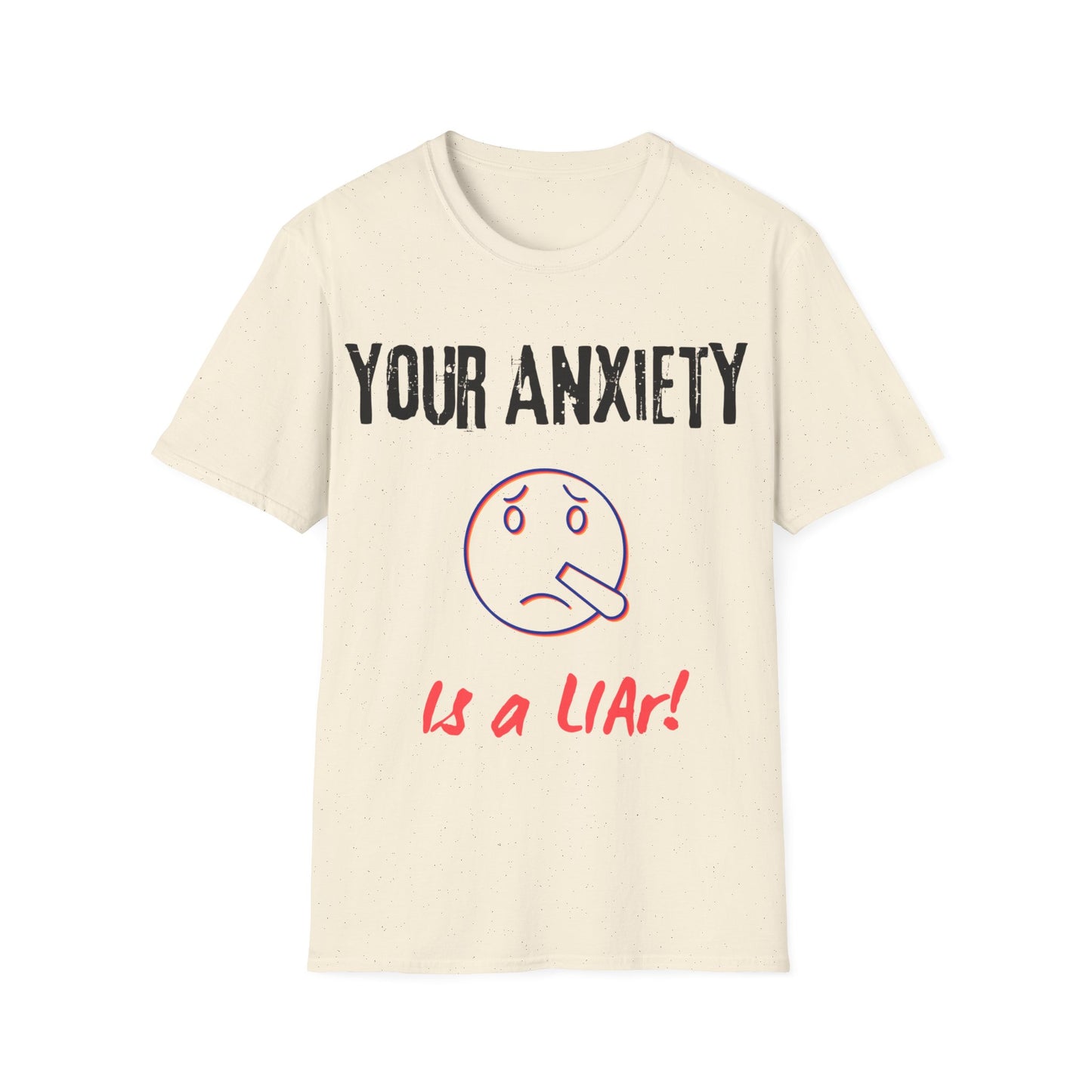 ANXIETY LIAR!