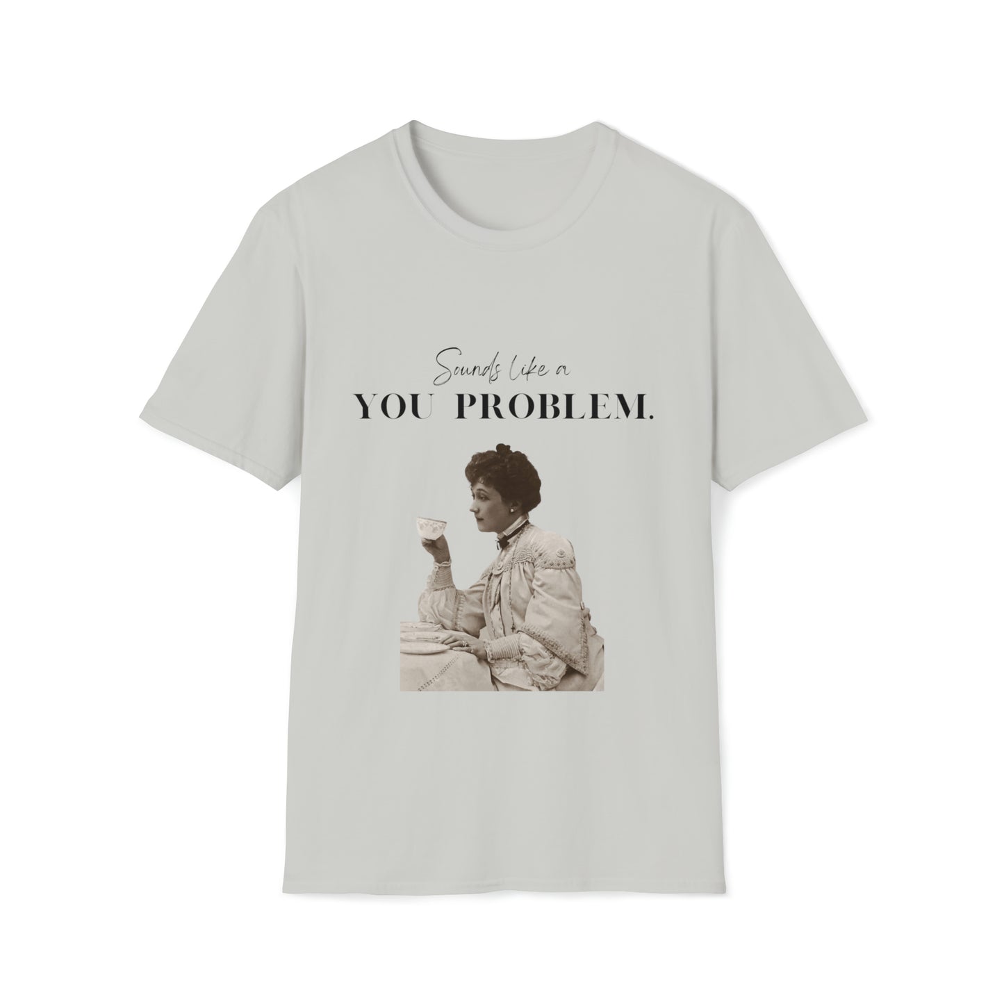 You Problem T-shirt