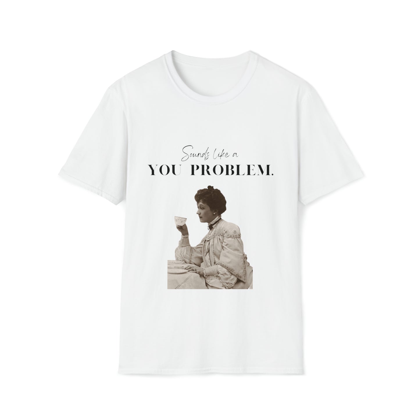 You Problem T-shirt